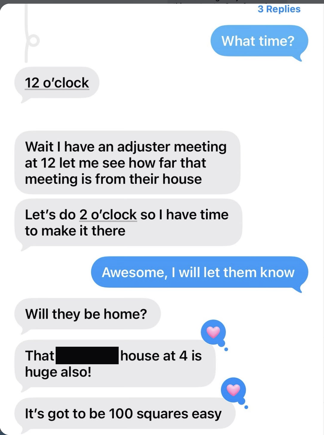 A client's text messages setting up a homeowner visit and reacting that the house is 100 squares, with the property details redacted