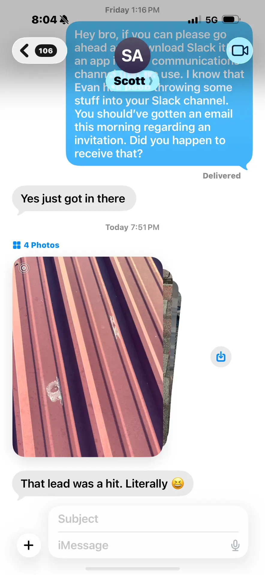 Scott from Limo Roofing's text message with roof photos and his feedback: That lead was a hit. Literally.